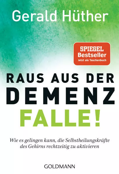 Cover: Raus aus der Demenz-Falle!