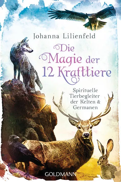 Cover: Die Magie der 12 Krafttiere