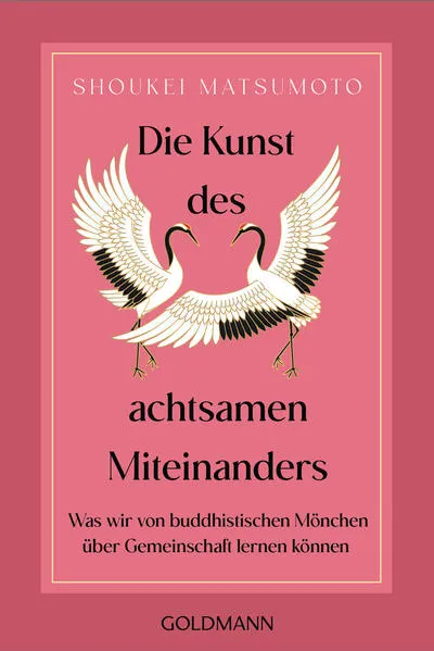 Cover: Die Kunst des achtsamen Miteinanders
