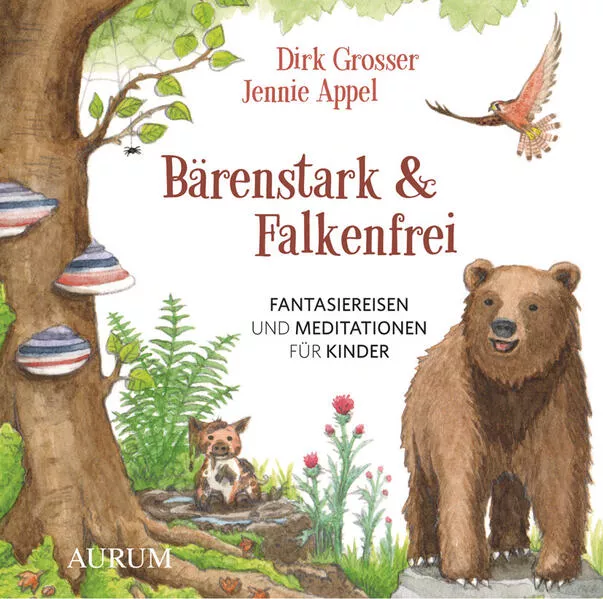 Cover: Bärenstark & Falkenfrei