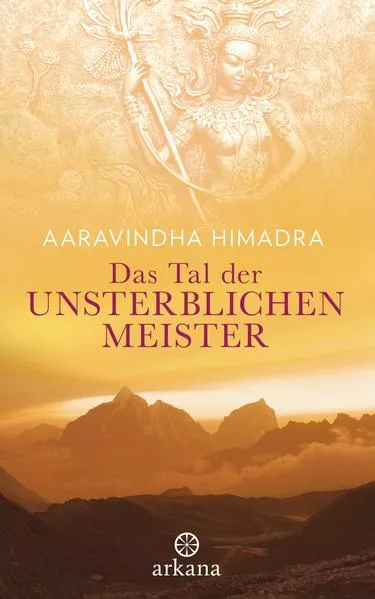 Cover: Das Tal der unsterblichen Meister