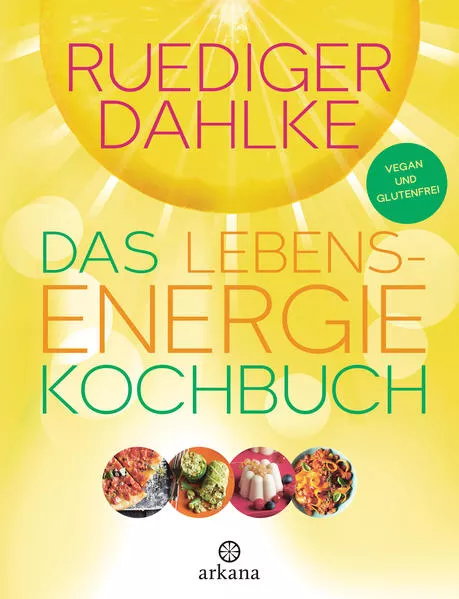 Cover: Das Lebensenergie-Kochbuch