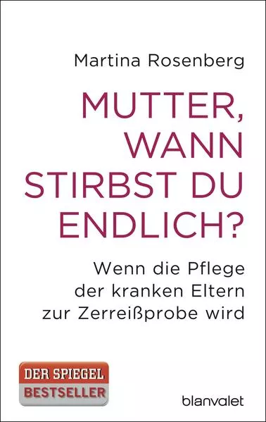 Cover: Mutter, wann stirbst du endlich?