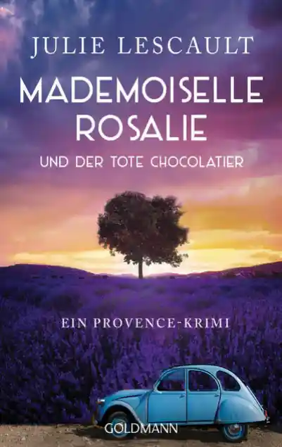 Cover: Mademoiselle Rosalie und der tote Chocolatier