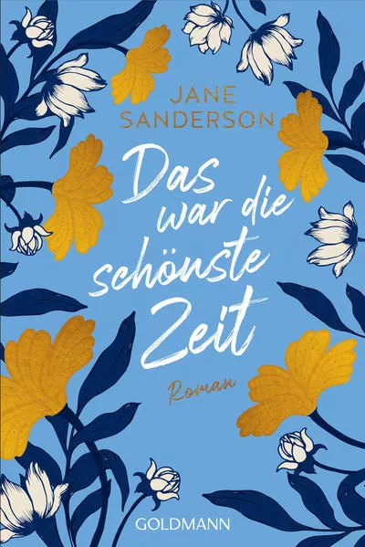 Cover: Das war die schönste Zeit