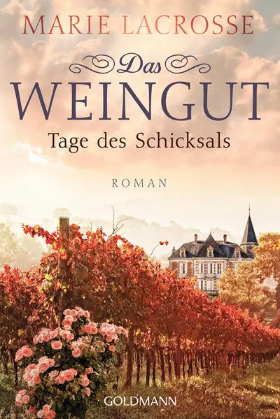 Das Weingut. Tage des Schicksals</a>