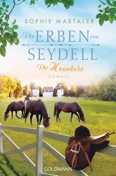 Cover: Die Erben von Seydell - Die Heimkehr