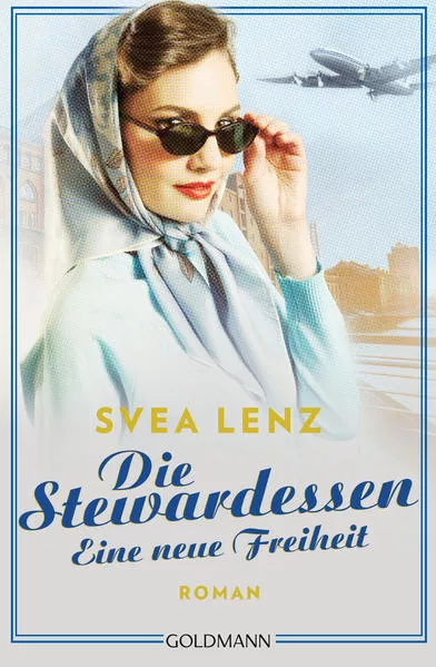 Cover: Die Stewardessen. Eine neue Freiheit