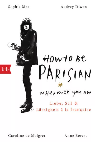 Cover: How To Be Parisian wherever you are