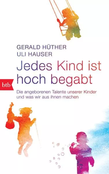 Cover: Jedes Kind ist hoch begabt