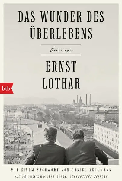 Cover: Das Wunder des Überlebens: Erinnerungen