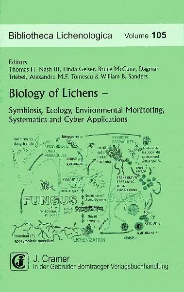Biology of Lichens - Symbiosis, Ecology, Environmental Monitoring, Systematics and Cyber Applications