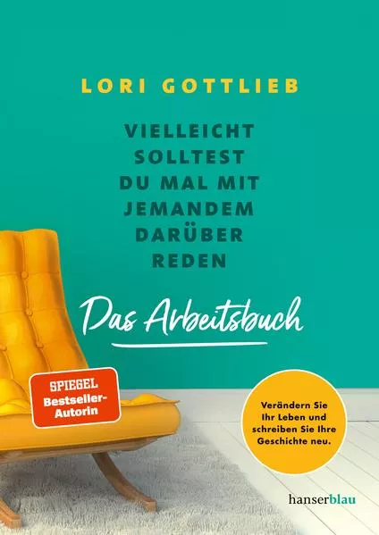 Cover: Vielleicht solltest du mal mit jemandem darüber reden – Das Arbeitsbuch