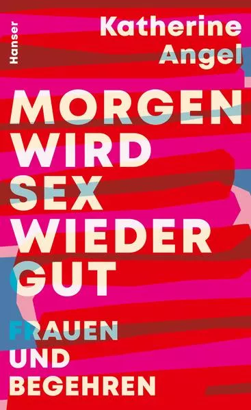 Morgen wird Sex wieder gut</a>