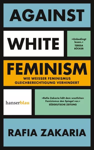 Against White Feminism</a>