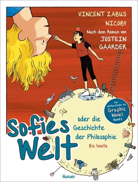 Cover: Sofies Welt oder die Geschichte der Philosophie - Bis heute