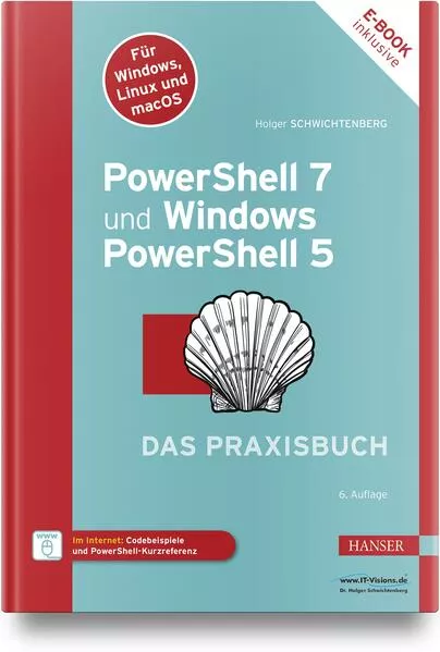 PowerShell 7 und Windows PowerShell 5 – das Praxisbuch</a>