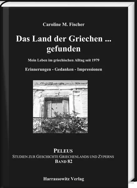 Cover: Das Land der Griechen ... gefunden