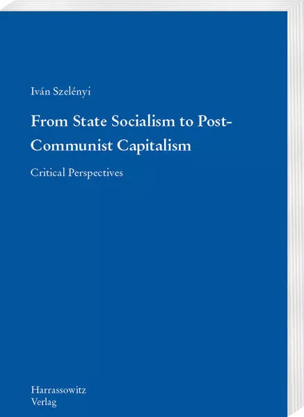 Cover: From State Socialism to Post-Communist Capitalism