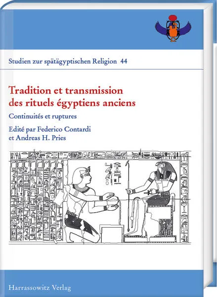 Tradition et transmission des rituels égyptiens anciens