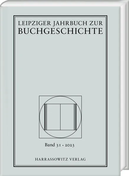 Cover: Leipziger Jahrbuch zur Buchgeschichte 31 (2023)