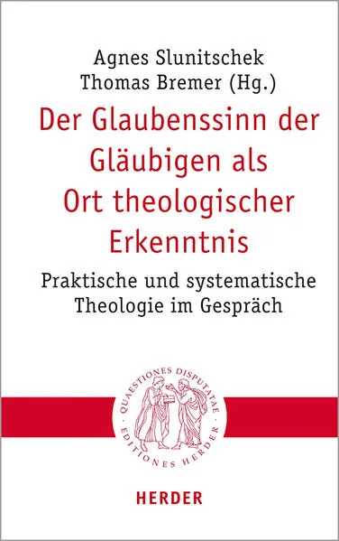Cover: Der Glaubenssinn der Gläubigen als Ort theologischer Erkenntnis
