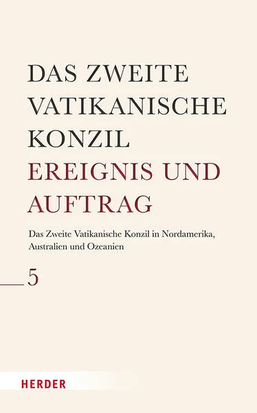 Cover: Das Zweite Vatikanische Konzil in Nordamerika, Australien und Ozeanien