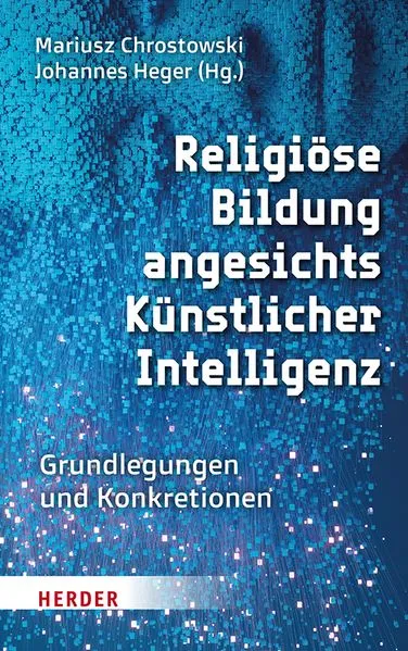 Cover: Religiöse Bildung angesichts Künstlicher Intelligenz