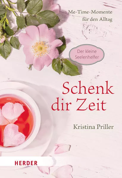 Cover: Schenk dir Zeit - Me-Time-Momente für den Alltag