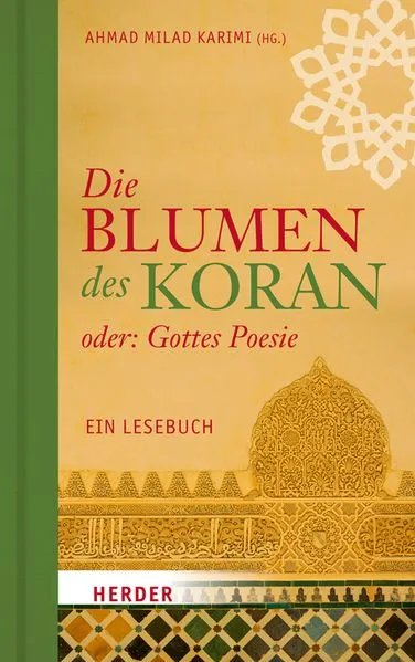 Cover: Die Blumen des Koran oder: Gottes Poesie