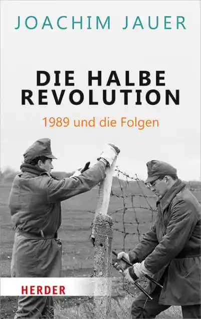 Cover: Die halbe Revolution