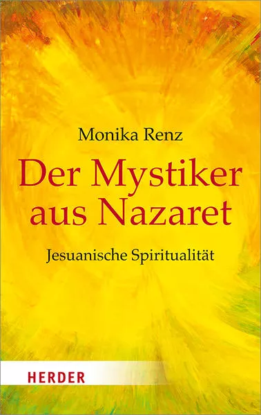 Cover: Der Mystiker aus Nazaret