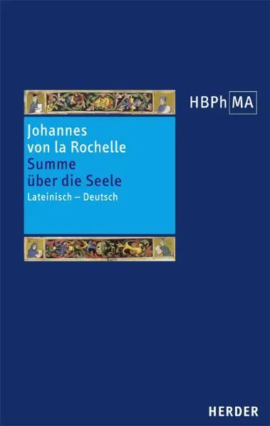 Cover: Summa de anima. Tractatus de viribus animae. Summe über die Seele. Zweite Abhandlung über die Seelenkräfte