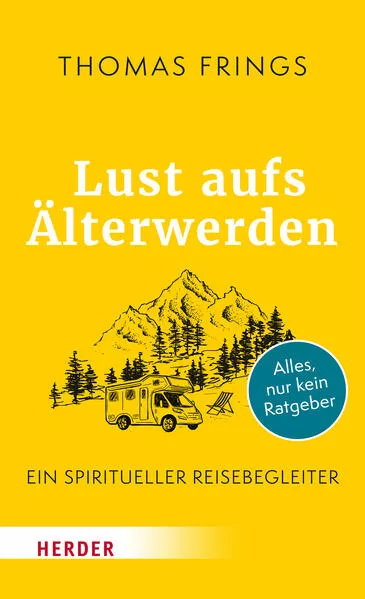 Cover: Lust aufs Älterwerden