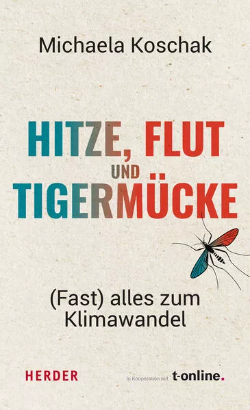 Hitze, Flut und Tigermücke</a>