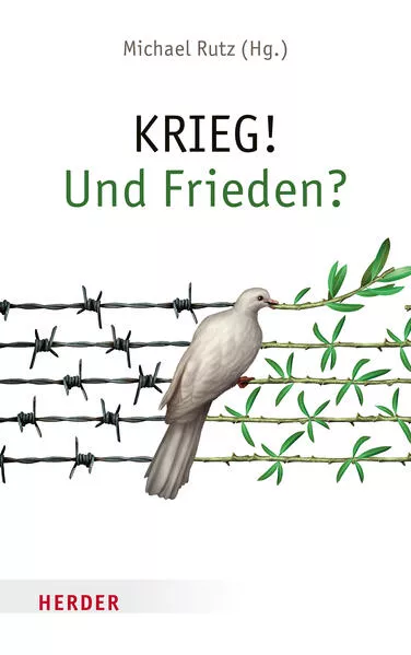 KRIEG! Und Frieden?