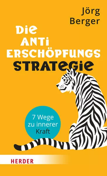 Cover: Die Anti-Erschöpfungs-Strategie