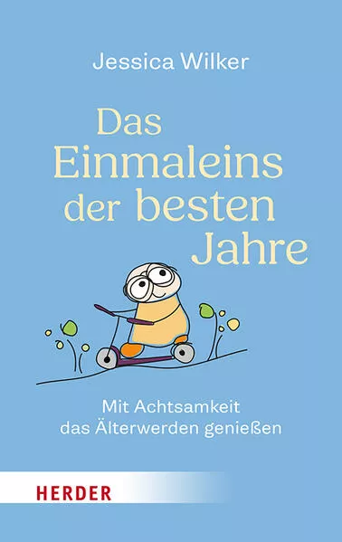 Das Einmaleins der besten Jahre