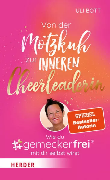 Von der Motzkuh zur inneren Cheerleaderin</a>