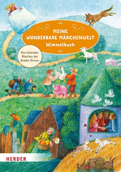Cover: Meine wunderbare Märchenwelt Wimmelbuch (Pappbilderbuch)