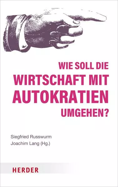 Wie soll die Wirtschaft mit Autokratien umgehen?</a>