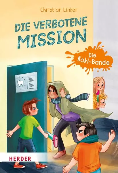 Cover: Die verbotene Mission. Die Koki-Bande