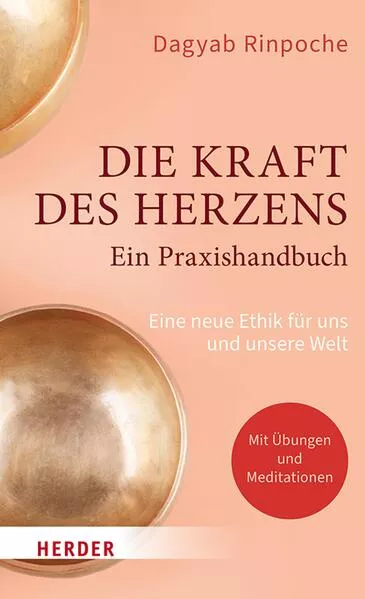 Cover: Die Kraft des Herzens - Ein Praxishandbuch