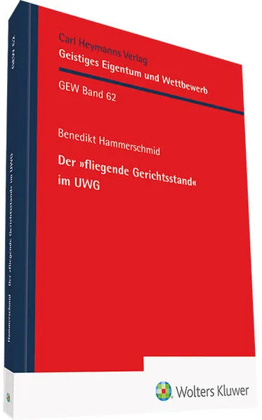 Cover: Der »fliegende Gerichtsstand« im UWG