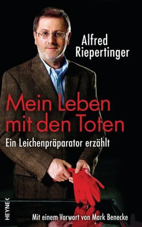 9783453200159: „Mein Leben mit den Toten“ und „Mumien“ Lesung und Vortrag von Alfred Riepertinger