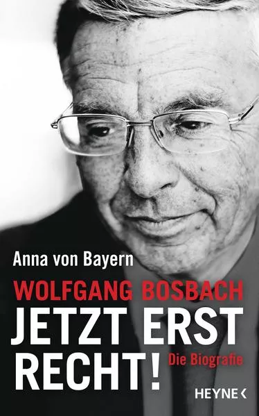 Cover: Wolfgang Bosbach: Jetzt erst recht!
