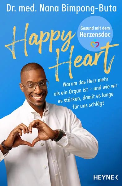 Cover: Happy Heart – Gesund mit dem Herzensdoc