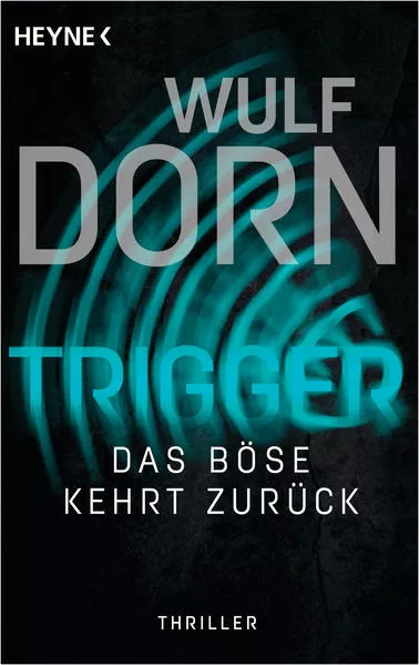 Cover: Trigger - Das Böse kehrt zurück