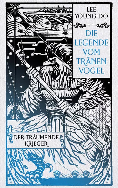 Der träumende Krieger – Die Legende vom Tränenvogel 2</a>