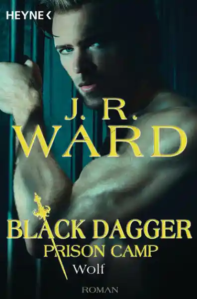Cover: Wolf – Black Dagger Prison Camp 2